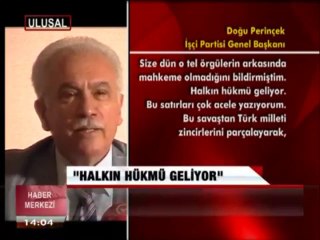 DOĞU PERİNÇEK; ÇOK SEVİNÇLİYİM