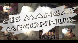 Ces Mangas Meconnus #02 : Level E