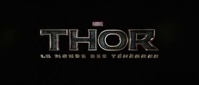 Thor Le Monde des Ténèbres Bande Annonce VOST