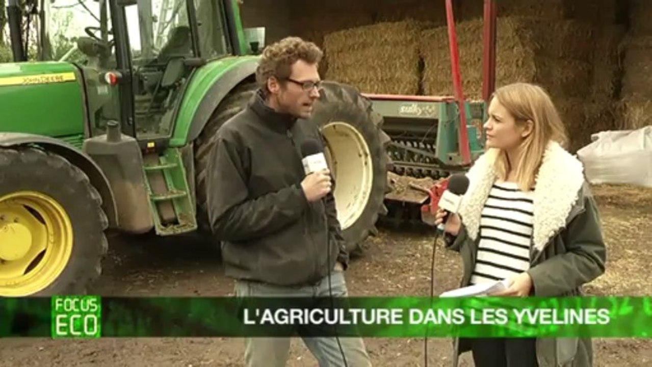 Focus Eco : L’Agriculture dans les Yvelines