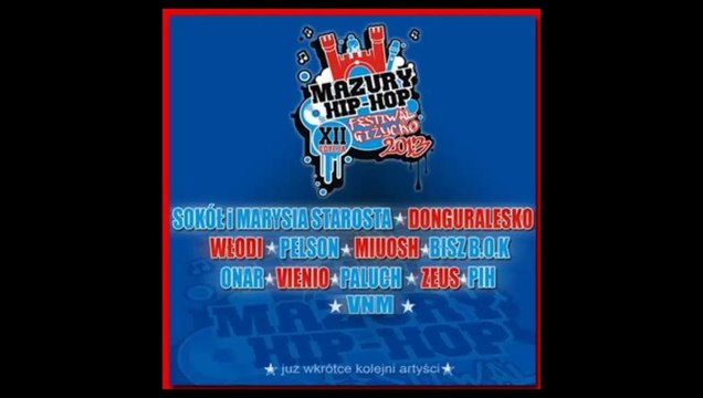 Mazury Hip-Hop Festiwal Giżycko 2013 CAŁY KONCERT NA ŻYWO [08/09/10, 2013]