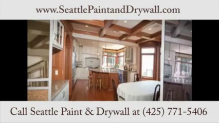Seattle Painting and Drywall call 425-771-5406