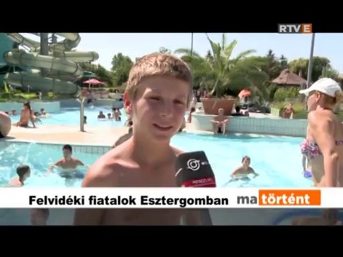 Ma történt Felvidéki fiatalok Esztergomban 2013.08.08.