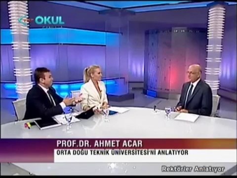 Orta Doğu Teknik Üniversitesi Rektörü Prof.Dr Ahmet Acar