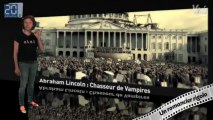 «Ciné Vié», l'émission cinéma de «20 minutes», décrypte «Abraham Lincoln : Chasseur de Vampires»
