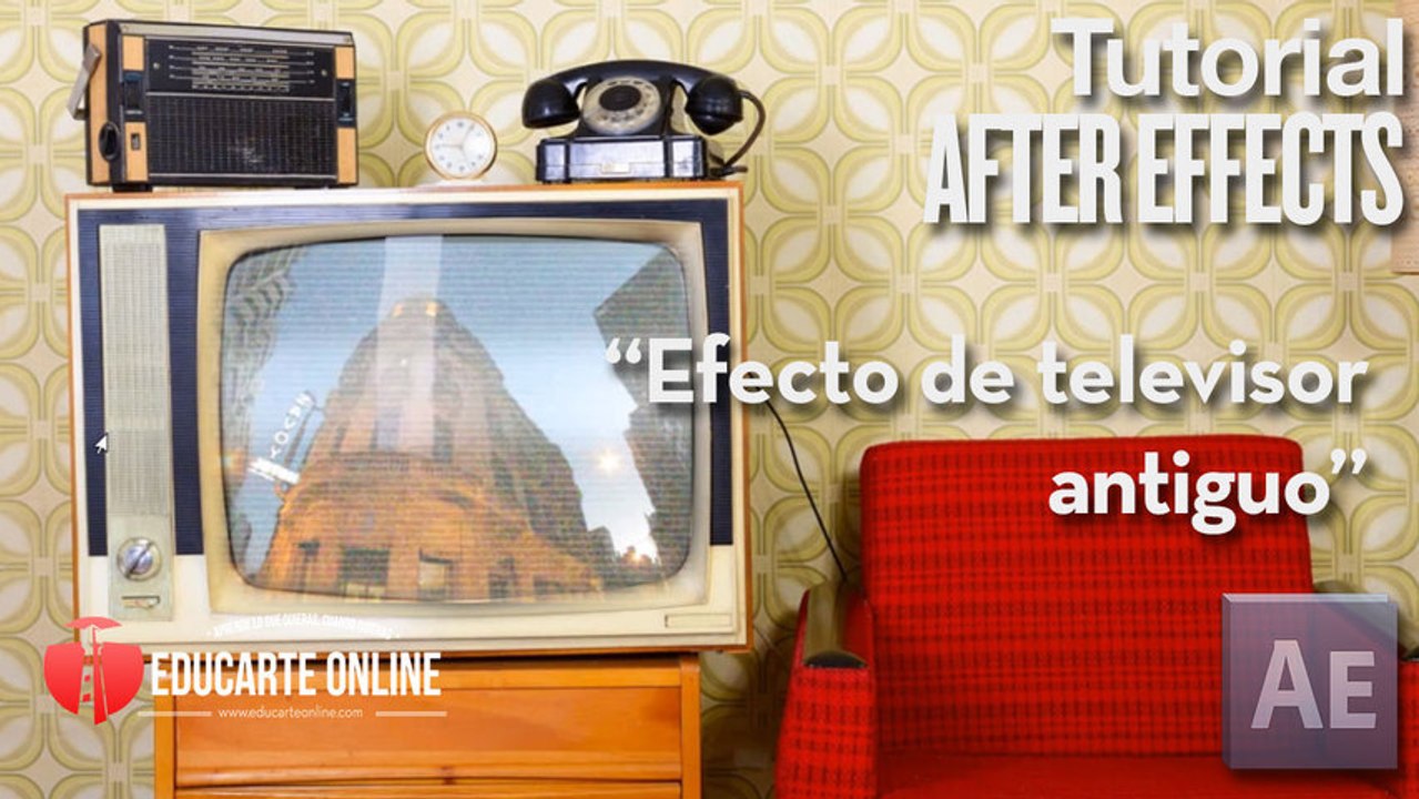 Efecto de televisor antiguo - Tutorial After Effects