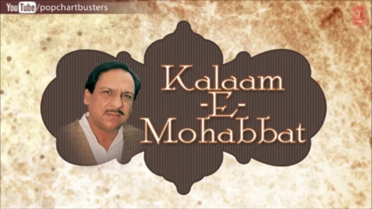 Daulat Mili Jahan Ki, Naamo Nishan Mile _ Kalaam-E-Mohabbat _ Ghulam Ali Ghazals
