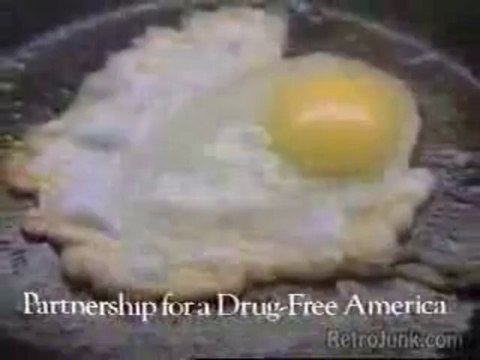 PSA - Drugs - This Is Your Brian On Drugs