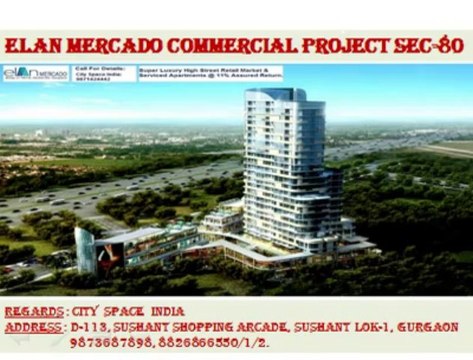 Elan Mercado COMMERCIAL*+*9873687898*+*Food Court Sector 80 Gurgaon