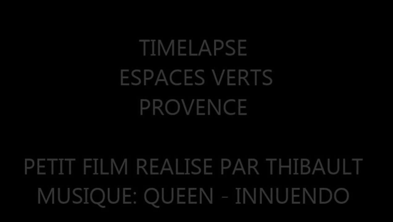 TIMELAPSE ESPACES VERTS PROVENCE