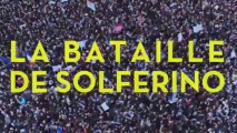 LA BATAILLE DE SOLFERINO - Bande-annonce VF