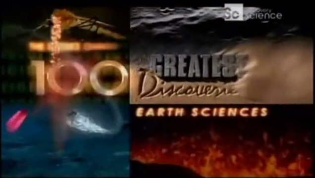 As 100 Maiores Descobertas da História - Ciências da Terra [Discovery Science]