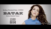 Serkan Demirel feat. Cansu - Batak (Remix)