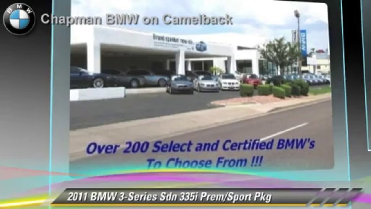 2011 BMW 3-Series Sdn 335i Prem/Sport Pkg - Chapman BMW on Camelback, Phoenix