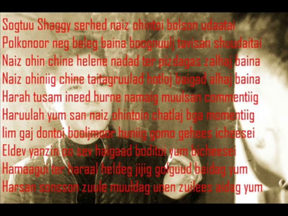 Shaggy - Daruuhan Chigeere