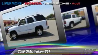 2006 GMC Yukon SLT - Livermore Auto Mall, Livermore