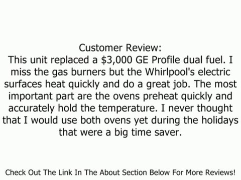 Whirlpool GGE388LXS Gold 30 Stainless Steel Electric Smoothtop Double Oven Range Review