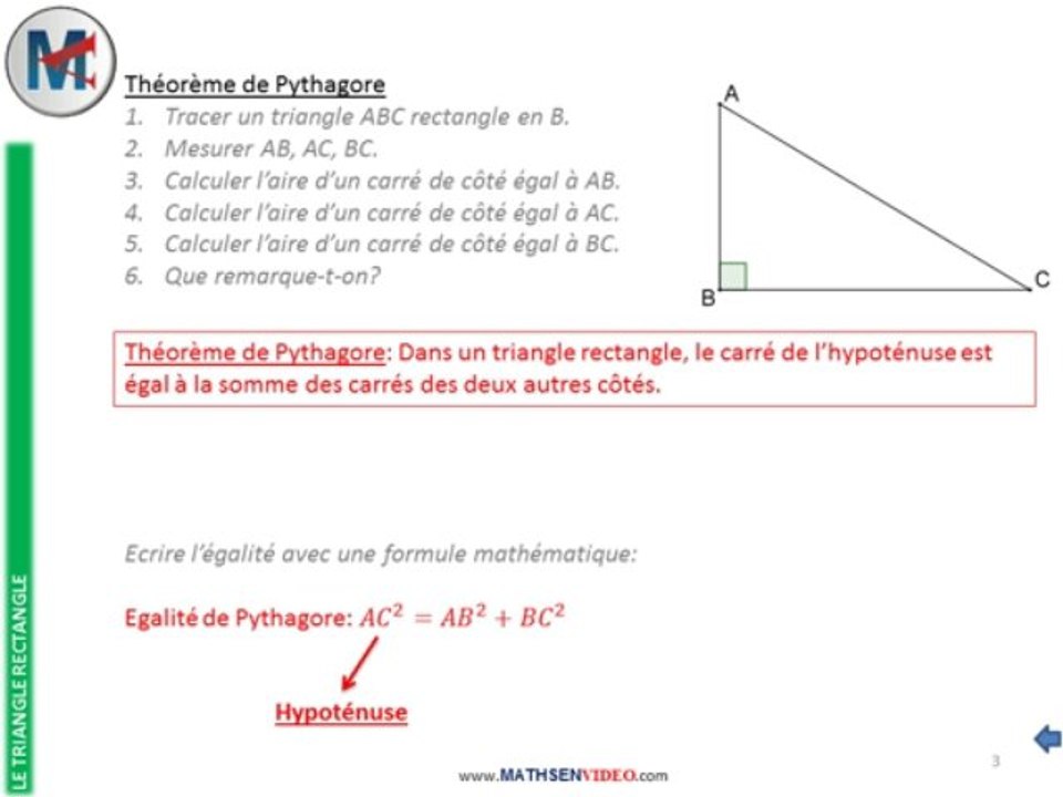 4ème - LE TRIANGLE RECTANGLE - Théorème de Pythagore, calcul d'hypoténuse