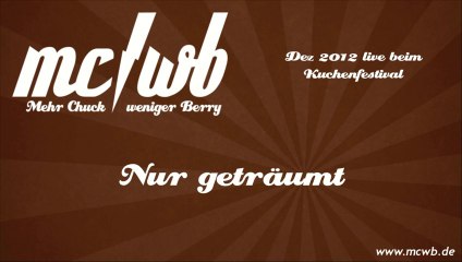 MC/WB - Nur geträumt (live)