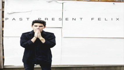 [ PREVIEW + DOWNLOAD ] Felix Cartal - Past Present Felix EP [ iTunesRip ]