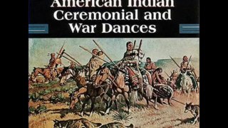 American Indian Ceremonial and War Dances - Apache Mountain Spirit Song