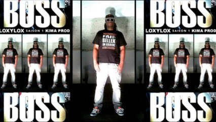 1.LOXYLOX(YA QUOI)KIMA PROD/BOSS SAISON 1