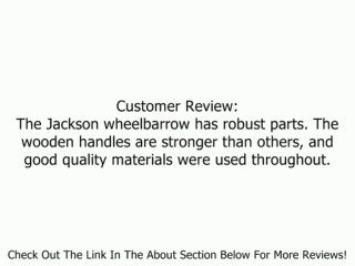 Jackson M6T22BB 6-Cubic-Foot Wheelbarrow Review