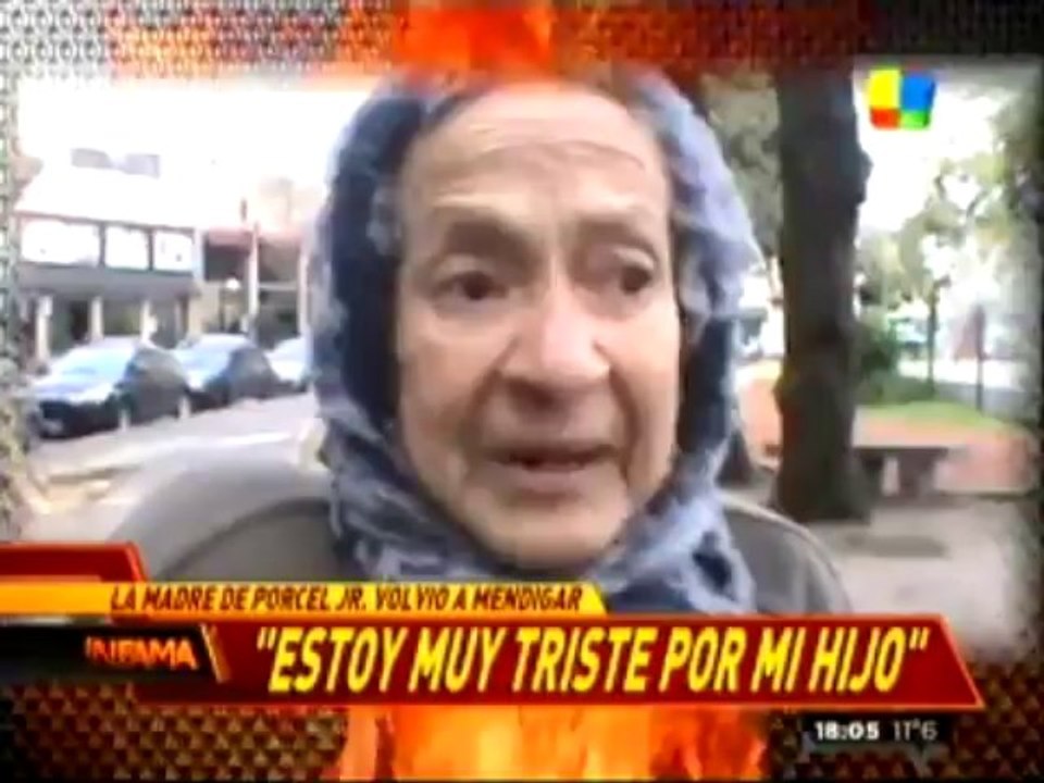 Exitoina.com - La mama de Porcel mendigando