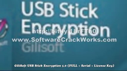 GiliSoft USB Stick Encryption 5.0 (FULL + Serial + License Key)