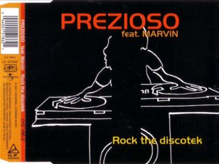 PREZIOSO feat. MARVIN - Rock the discotek (club mix)