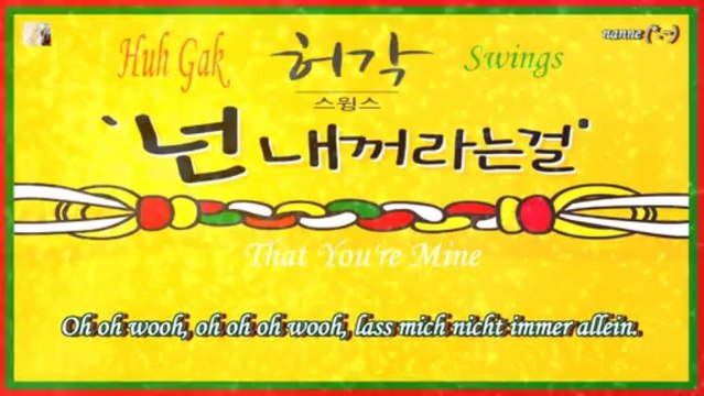 Huh Gak ft. Swings - That You’re Mine k-pop [german sub]