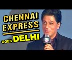 Chennai Express - Shahrukh Khan promotes his movie in Delhi