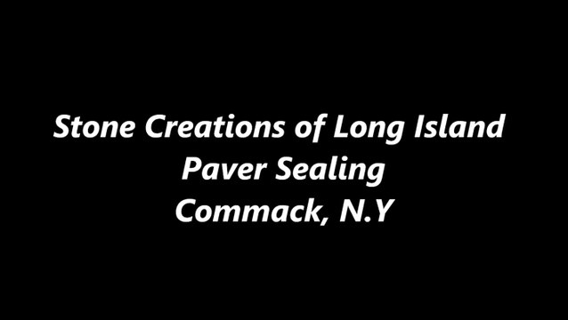 Paver Sealing | Patios | Walkways | Driveways - Commack, N.Y 11725