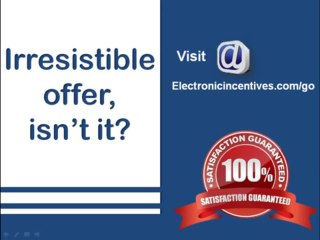 Electronic Incentives rewards and benefits