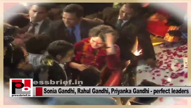 Charismatic Congress leaders Sonia Gandhi, Rahul Gandhi and Priyanka Gandhi