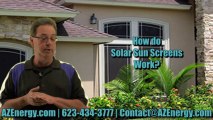 How Do Solar Shade Sun Screens Work – Arizona?
