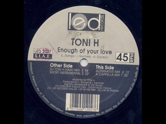 Toni H - Enough Of Your Love (Hard Remix)