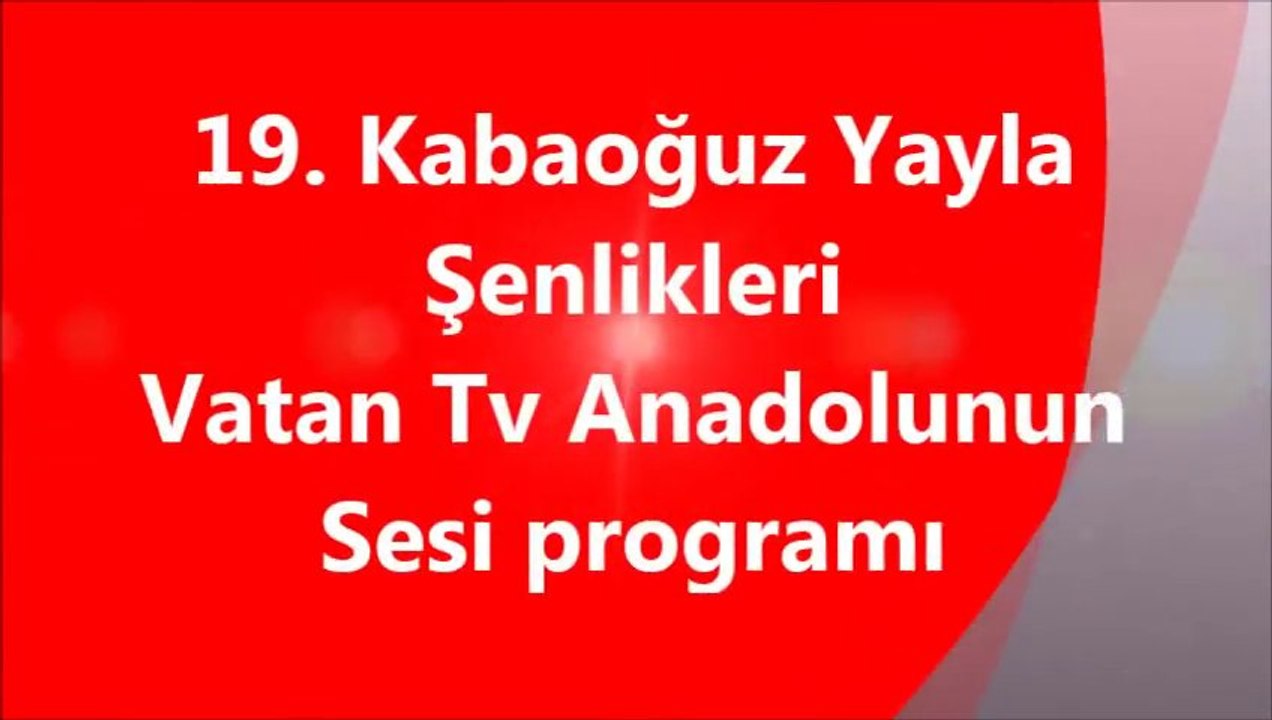 19 Kabaoğuz Yayla Şenlikleri