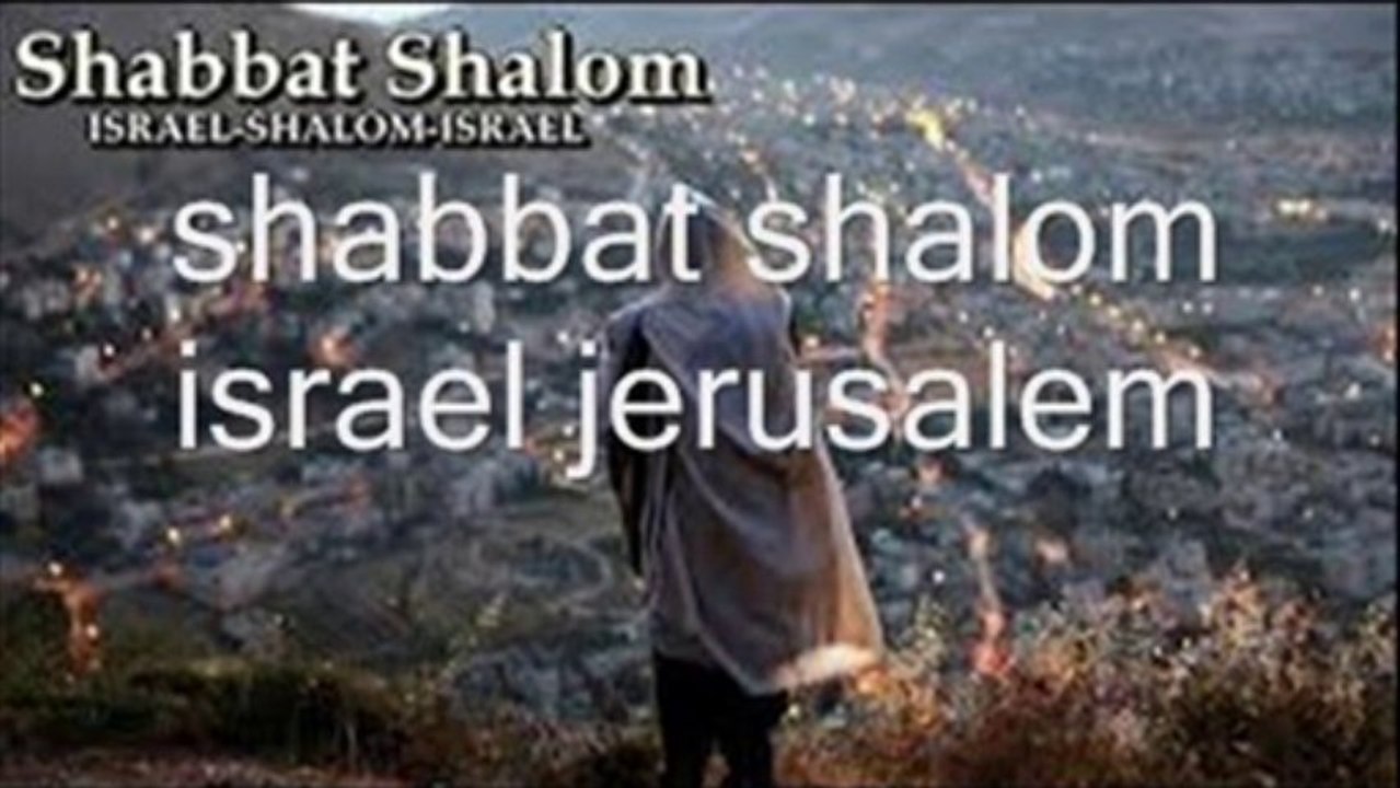 שבת שלום ירושלים ישראל