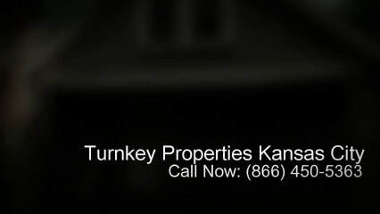 Turnkey Properties Kansas City (866) 450-5363 Kansas City Turnkey Properties 64052