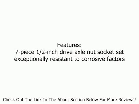 SK Hand Tools 4007 7-Piece 1/2-Inch Drive Axle Nut Deep Impact Socket Set Review