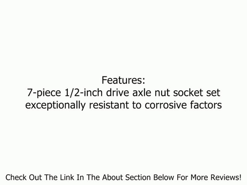 SK Hand Tools 4007 7-Piece 1/2-Inch Drive Axle Nut Deep Impact Socket Set Review