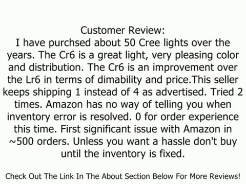 QTY 4 / Cree Cr6 Ecosmart LED 6 Recessed Light 9.5w 35,000 Hours 2700k Review