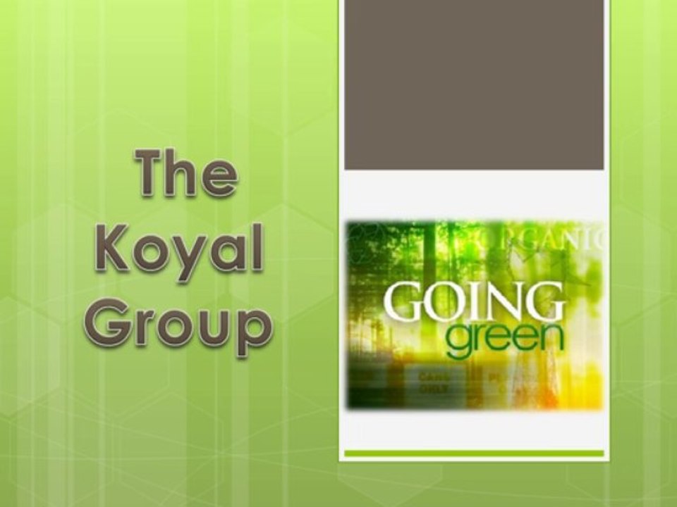 Going Green of Koyal Group Tokyo Based