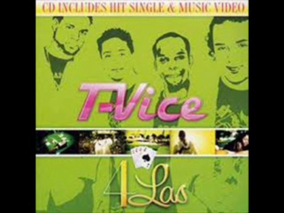 T-VICE- 4 LAS