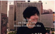 TEXAS - DETROIT CITY (Bimbo Jones Radio Mix)