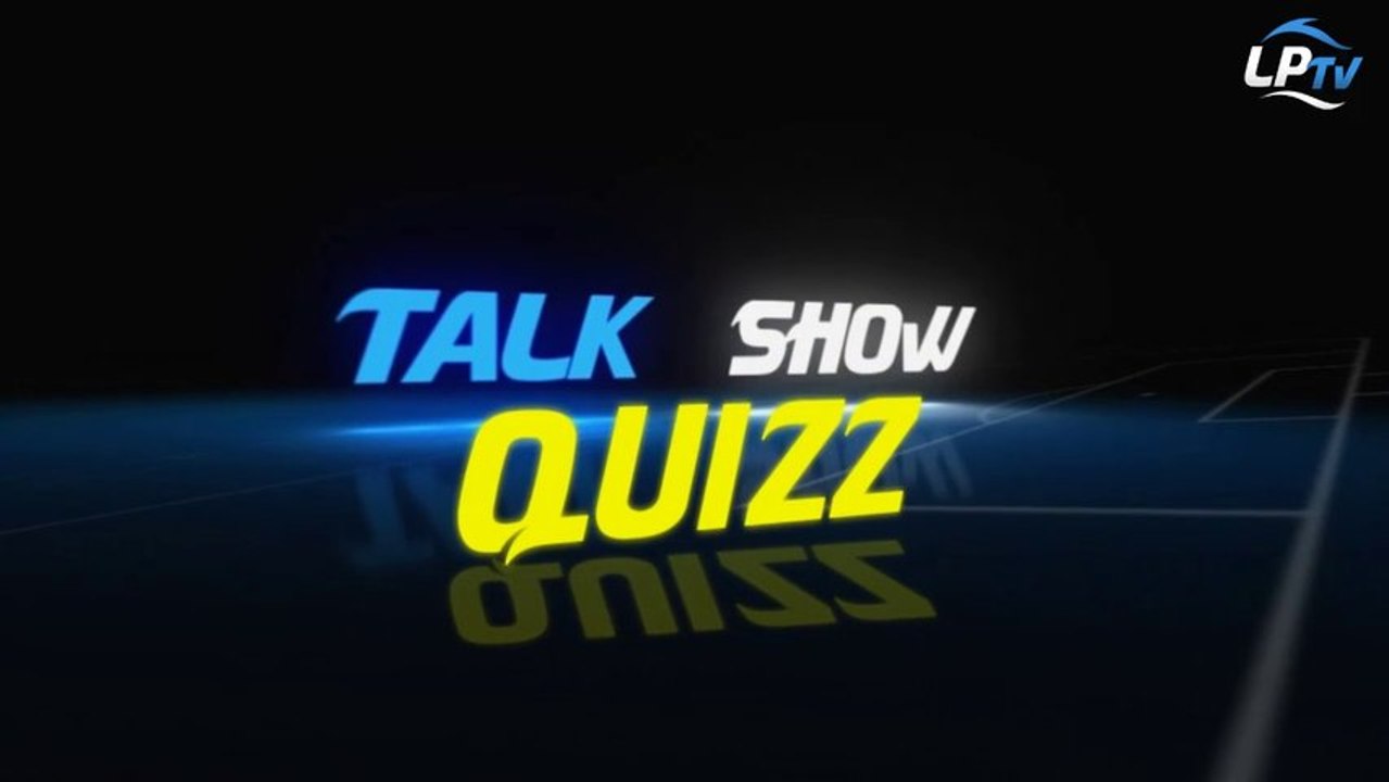 Talk Show - le "Quizz"
