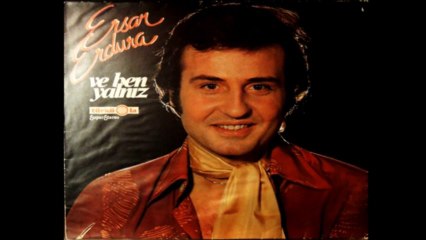 Ersan Erdura  "Ve Ben Yalnız" 1979