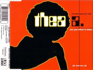THEA A. - You got what it takes (dance mix)