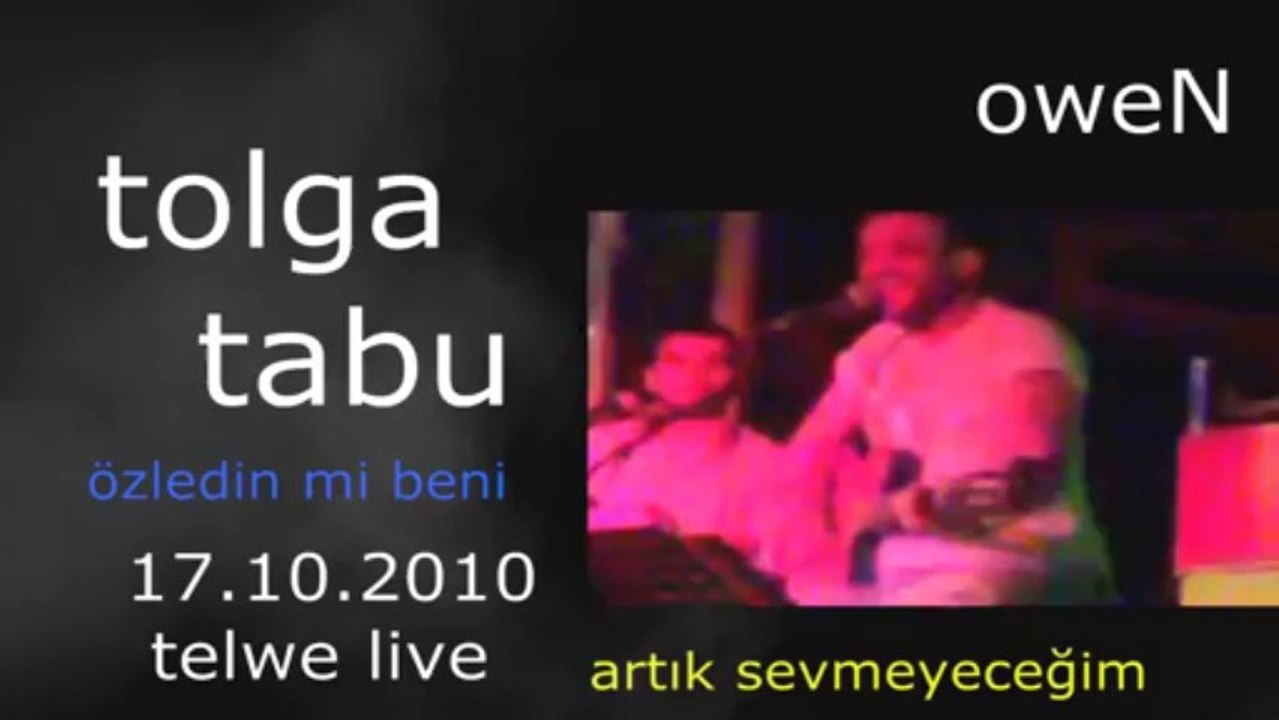 Tolga Tabu - özledin mi beni & artık sevmeyeceğim